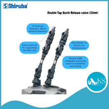 Load image into Gallery viewer, SHIRUBA Double Tap Quick Release valve (12mm & 16mm) Fish & Aquatic