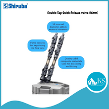 Load image into Gallery viewer, SHIRUBA Double Tap Quick Release valve (12mm & 16mm) Fish & Aquatic