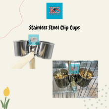 Load image into Gallery viewer, KSPH Stainless Steel Clip Cups 3 sizes For Parrot Bird Feed (KSPH0005/KSPH0006/KSPH0007)