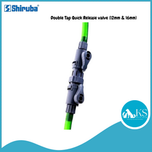 Load image into Gallery viewer, SHIRUBA Double Tap Quick Release valve (12mm &amp; 16mm) Fish &amp; Aquatic