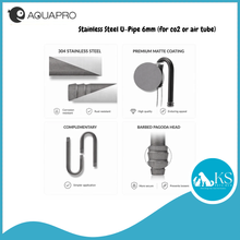 Load image into Gallery viewer, AQUAPRO Stainless Steel U-Pipe 6mm (for co2 or air tube) Fish &amp; Aquatic