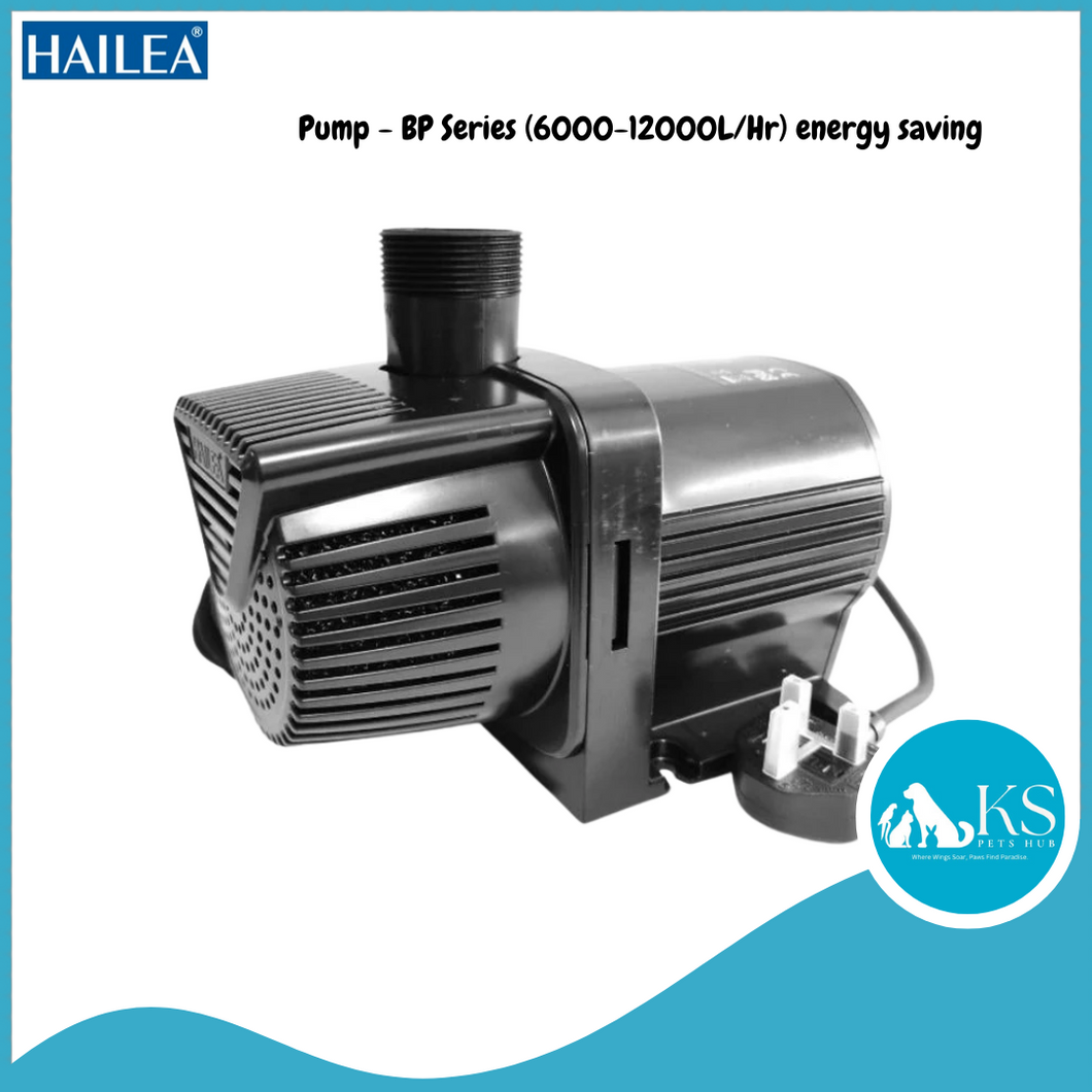 HAILEA Pump - BP Series (6000-12000L/Hr) energy saving Fish & Aquatic