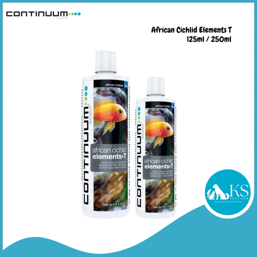CONTINUUM African Cichlid Elements T 125ml / 250ml Fish & Aquatic