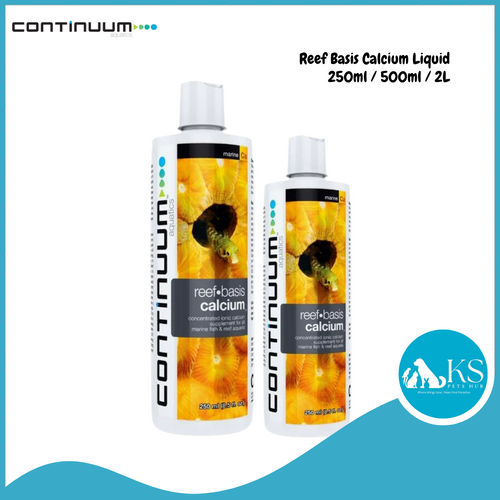 CONTINUUM Reef Basis Calcium Liquid 250ml / 500ml / 2L Fish & Aquatic