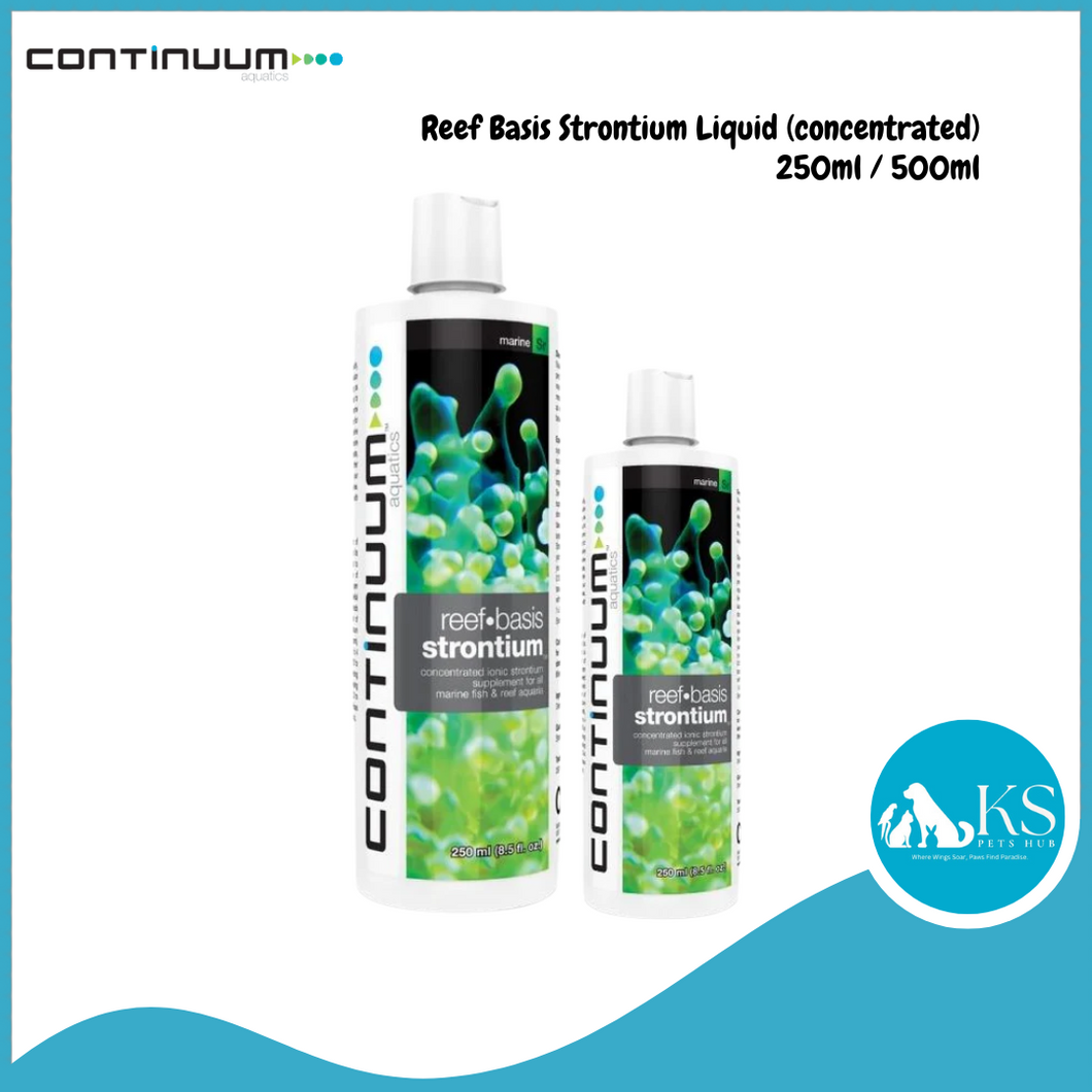 CONTINUUM Reef Basis Strontium Liquid (concentrated) 250ml / 500ml Fish & Aquatic