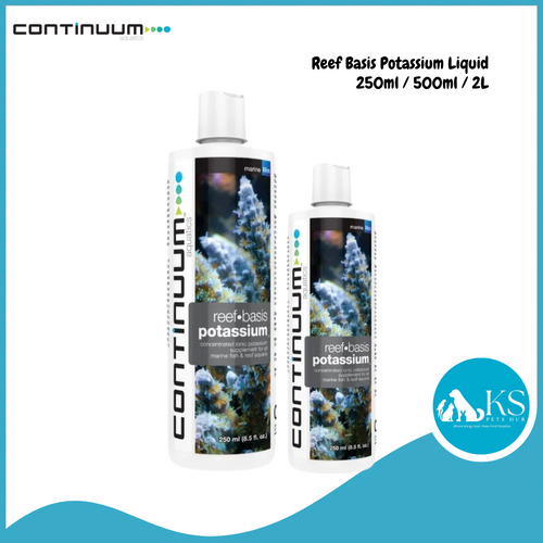 CONTINUUM Reef Basis Potassium Liquid 250ml / 500ml / 2L Fish & Aquatic