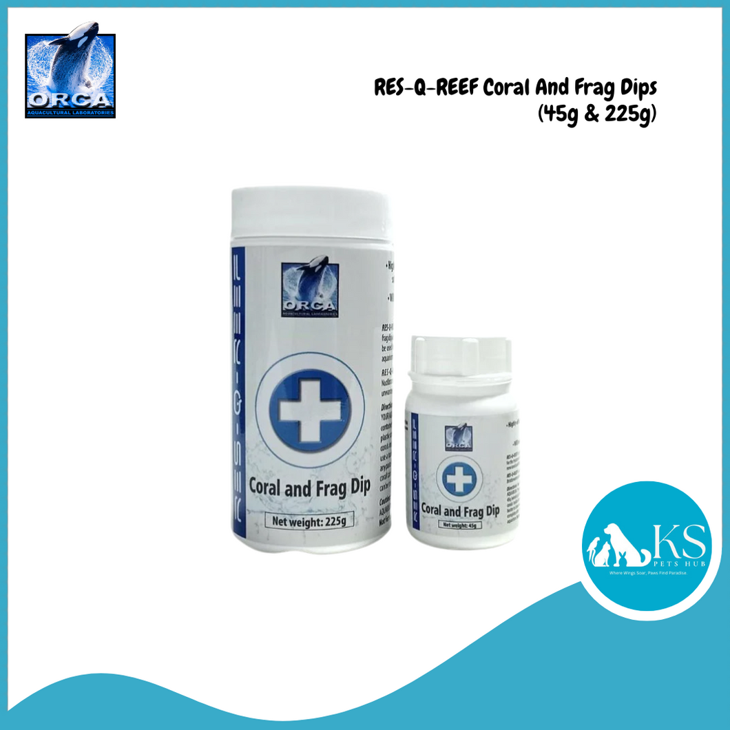 ORCA RES-Q-REEF Coral And Frag Dips (45g & 225g) Fish & Aquatic